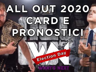 What's Next #89: Election Day - All Out card e Pronostici