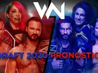 What’s Next #94: WWE Draft 2020 Pronostici