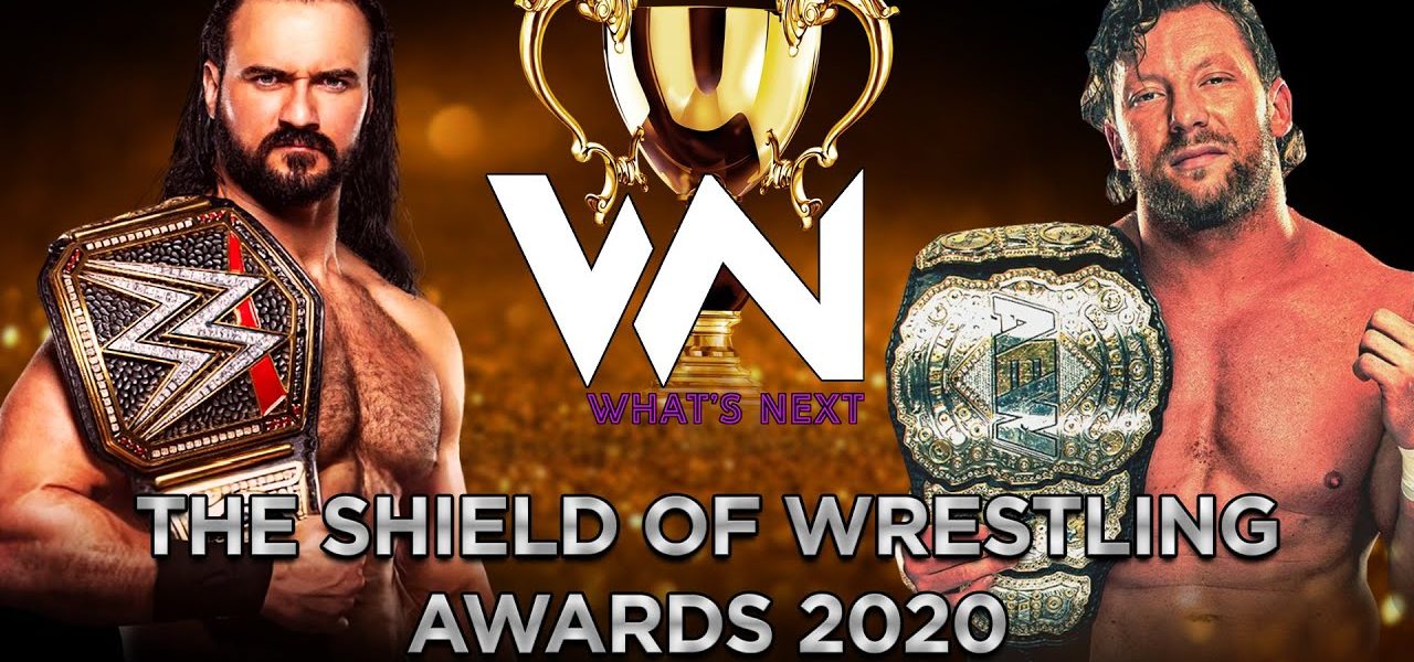 What's Next #104: The Shield Of Wrestling Awards 2020