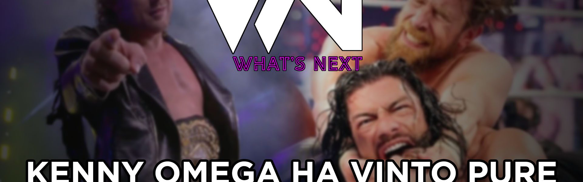 Kenny Omega ha vinto pure il titolo di questa puntata - What's Next #117