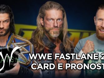 WWE Fastlane 2021 Card e pronostici - What’s Now