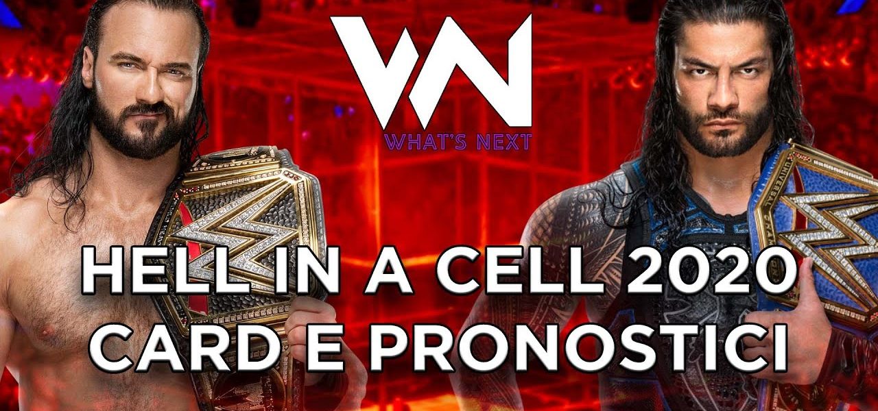 Hell In A Cell 2020 Card e Pronostici - What's Now