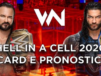 Hell In A Cell 2020 Card e Pronostici - What's Now