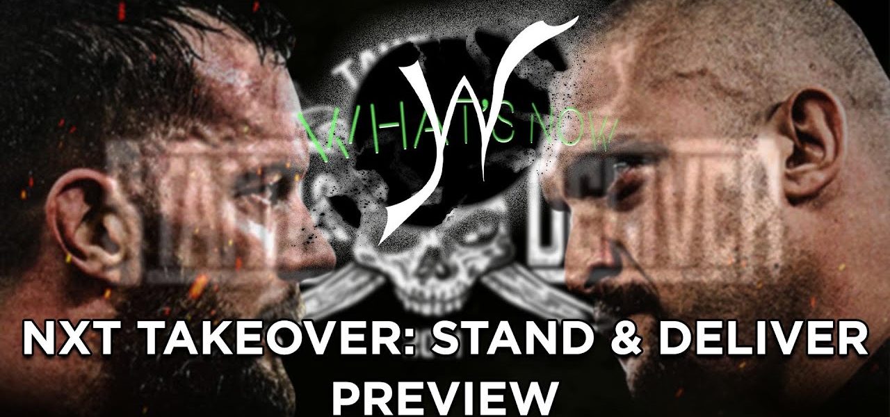 NXT TakeOver: Stand & Deliver card e pronostici - What's Now