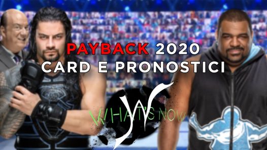 Payback 2020 Card e Pronostici - What's Now