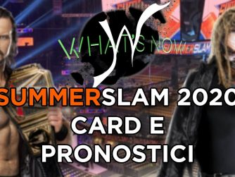 SummerSlam 2020 Card e pronostici - What's Now