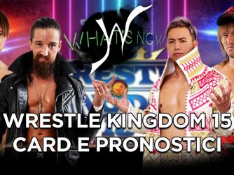 Wrestle Kingdom 15 Card e pronostici - What's Now