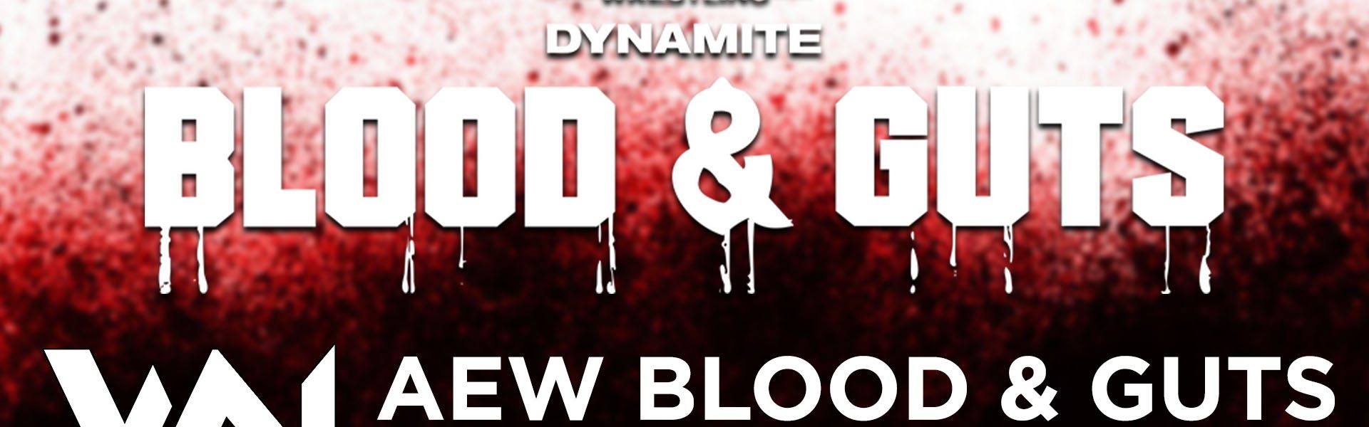 AEW Blood & Guts Review - What's Next #123​