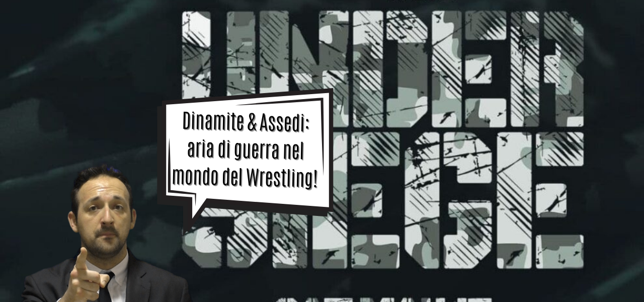 TSOW TG 15/05/21 - Dinamite & Assedi: Aria di guerra nel mondo del Wrestling!