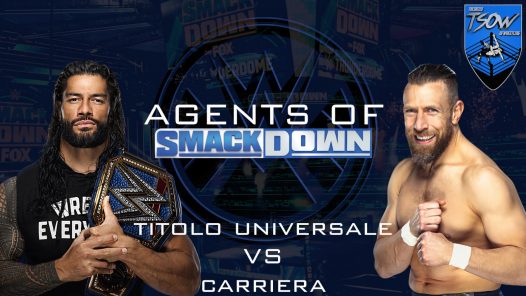 Titolo Universale VS Carriera - Agents Of Smackdown EP.4