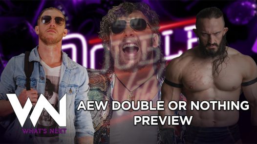 AEW Double Or Nothing Preview - What's Next #126