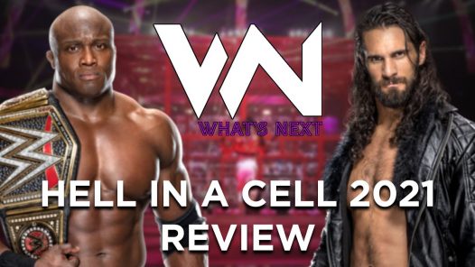 Hell In A Cell 2021 Review - What's Next #130