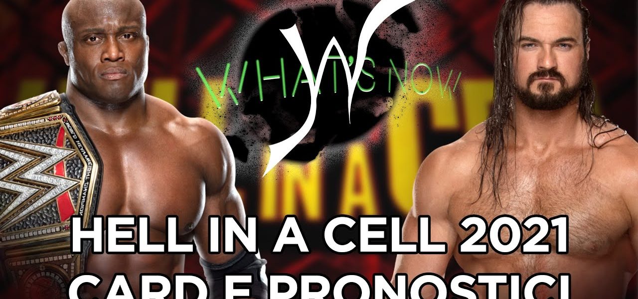 HELL IN A CELL Card e pronostici - What's Now