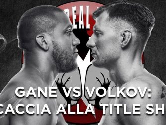 Gane vs Volkov: è caccia alla title shot - The Real FIGHT Talk Show Ep. 52