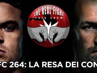 UFC 264: La resa dei conti - The Real FIGHT Talk Show Ep. 54