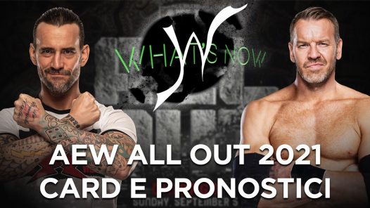 AEW ALL OUT 2021 CARD E PRONOSTICI - What's Now