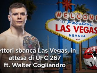 Vettori sbanca Las Vegas, in attesa di UFC 267 - The Real FIGHT Talk Show Ep. 62