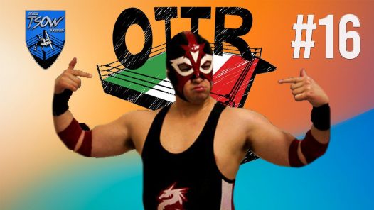 Over The Top Rope (S4E16): Il Drago narra del Rinascimento del wrestling italiano