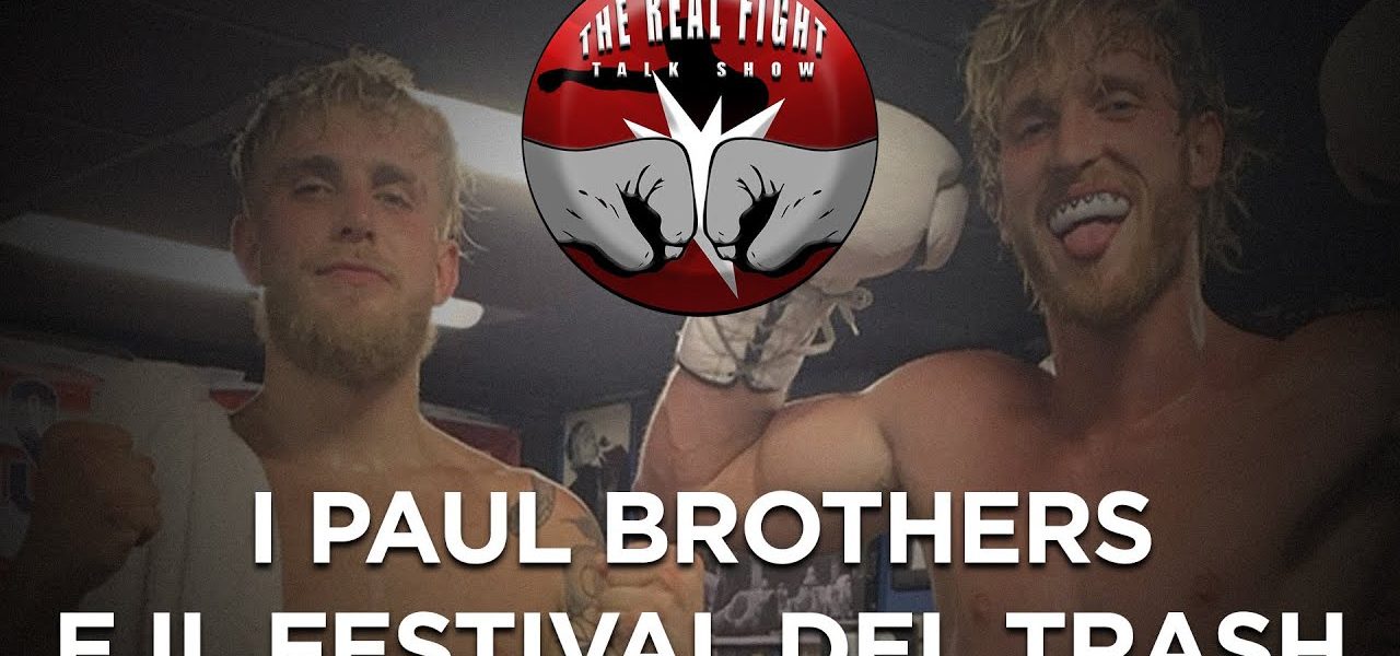 I Paul Brothers e il festival del trash - The Real FIGHT Talk Show Ep. 56