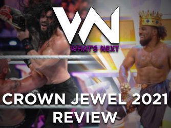 Crown Jewel 2021 Review - What's Next #140