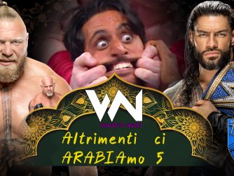 Altrimenti Ci ARABIAmo 5! - What's Next