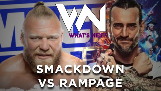 SmackDown vs Rampage - What's Next #139