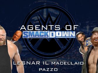 Lesnar il macellaio pazzo - Agents Of Smackdown EP.33