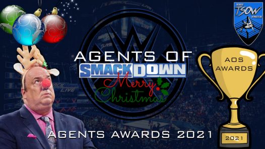 AGENTS AWARDS 2021 - Agents Of Smackdown EP.35