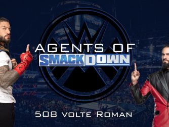 508 volte Roman - Agents Of Smackdown EP.38