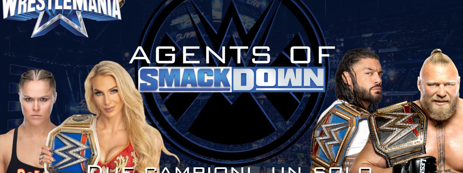 Due campioni, un solo titolo - Agents Of Smackdown EP.43