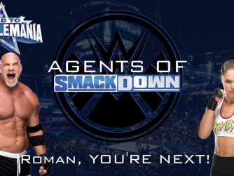 Roman, YOU'RE NEXT! - Agents Of Smackdown EP.40